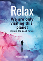 Relax We are only visiting this planet cover